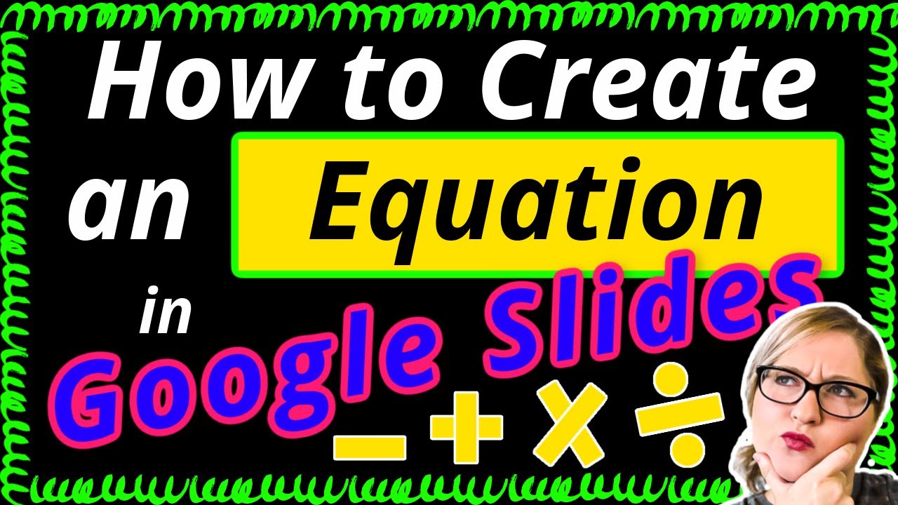How To Create An Equation In Google Slides YouTube How To Create An Equation In Google Slides YouTube