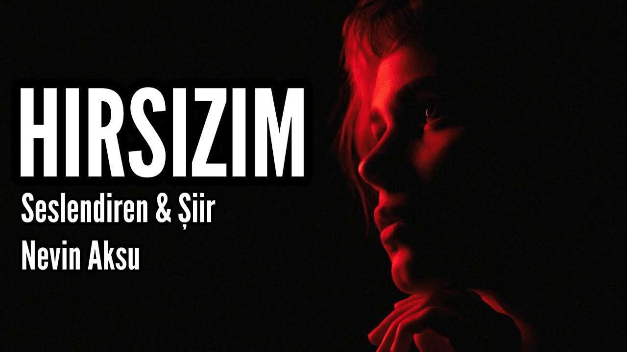 HIRSIZIM - Seslendiren & Şiir: Nevin Aksu - Müzik: Mustafa Kabak
