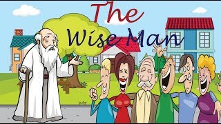 Inspirational short story The Wise Man