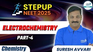 Electrochemistry-4 || Class 11th Chemistry || NEET STEPUP 2025 || #NEET2025 ||@InfinityLearn_NEET