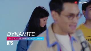 Dynamite -BTS Cover by Afgan ft. Indomusikgram team