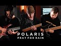 Polaris  pray for rain guitar  bass playthrough