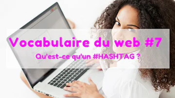Quel est le symbole de hashtag ?