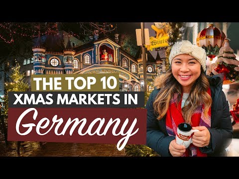 THE BEST CHRISTMAS MARKETS IN GERMANY | My Top 10 German Christmas Markets (That You Must Visit!)