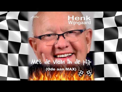 Henk Wijngaard - Met De Vlam In De Pijp - Ode aan MAX