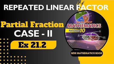 Exercise 21.2 Complete Partial Fraction case II |class X new mathematics book | Sindh board