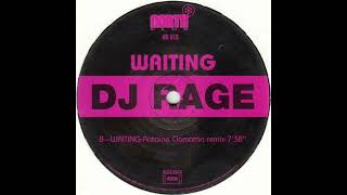 Waiting - DJ Rage (Antoine Clamaran Mix)
