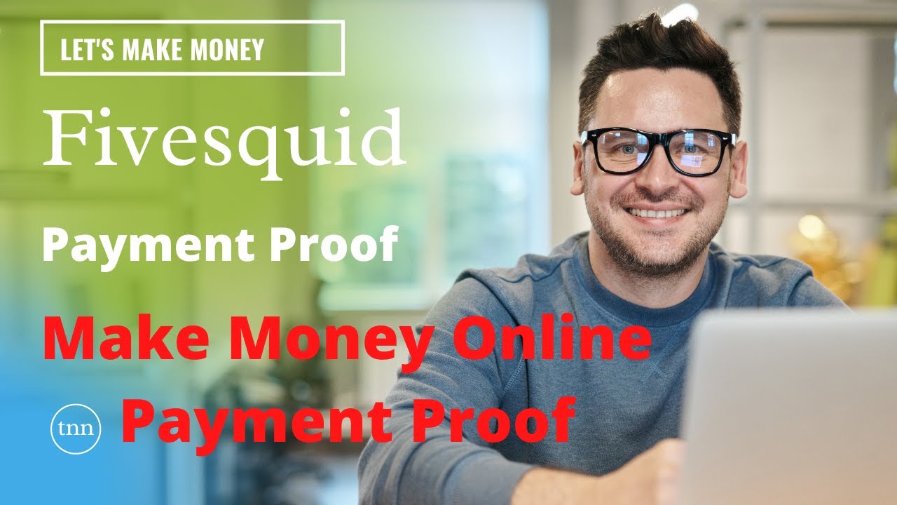 Fivesquid | Fivesquid Payment Proof | Work At Home Jobs | Make Money Online Payment Proof