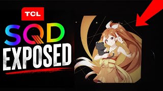 TCL SQD Technology Exposed With Real World Use
