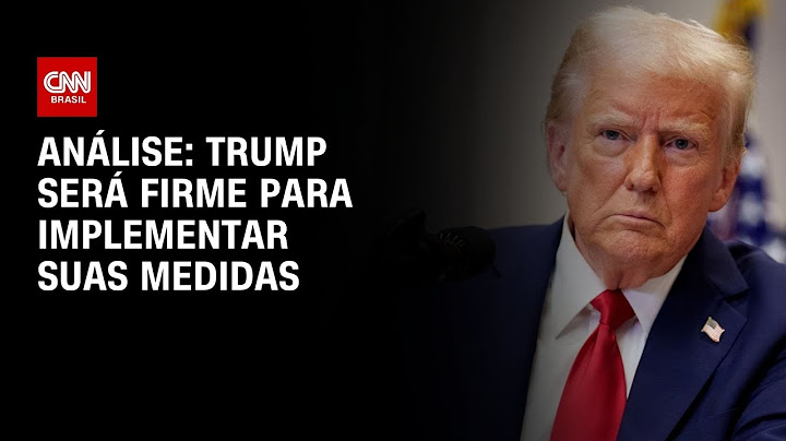 Análise: Trump será firme para implementar suas medidas | CNN NOVO DIA
