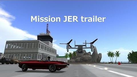 SecondLife Movie TL-Video [Mission JER trailer]