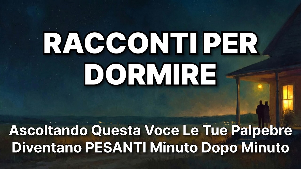 🌙 Fiaba RILASSANTE Contro L'Insonnia ✨ Ascolta Racconti Della Buonanotte Per Un RIPOSO PROFONDO