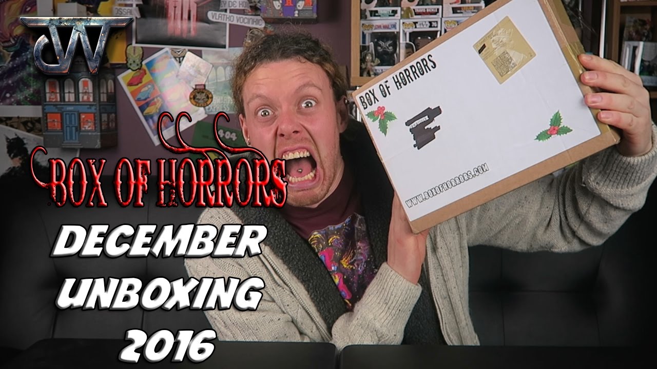 BOX OF HORRORS UNBOXING | dECEMBER 2016