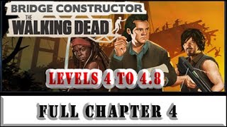 BRIDGE CONSTRUCTOR THE WALKING DEAD - FULL COMPLETE Chapter 4 Higher Order Game.
