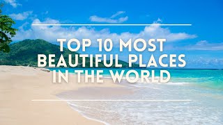 MUST SEE! | Top 10 Most BEAUTIFUL places in the WORLD | Here’s Why screenshot 1