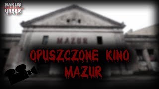Opuszczone Kino Mazur