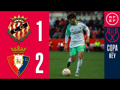 Resumen Copa del Rey | Gimnàstic de Tarragona 1-2 CA Osasuna | Dieciseisavos de final