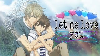 Super Lovers  - 'let me love you' [ yaoi AMV ]