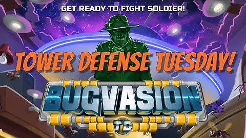 Tower Defense Tuesday - Bugvasion TD - Free Demo on Steam!