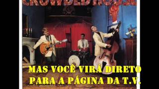 Crowded House - Don&#39;t Dream It&#39;s Over (Tradução)
