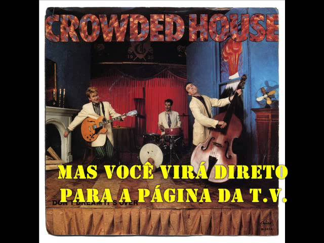 Crowded House - Don't Dream It's Over - Tradução in 2023
