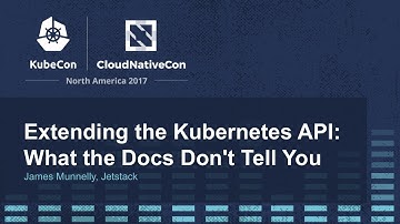 Extending the Kubernetes API: What the Docs Don