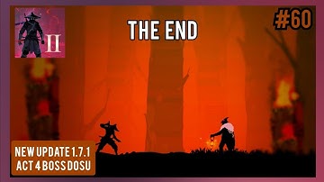 #60 NEW UPDATE 1.7.1 ACT 4 BOSS DOSU ➲ Ninja Arashi 2 1.7.1