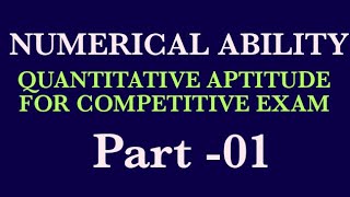 NUMERICAL ABILITY - 01 // QUANTITATIVE APTITUDE  FOR COMPETITIVE EXAMS screenshot 5