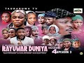 Rayuwar Duniya Episode 35 Shirin Tauraruwa TV