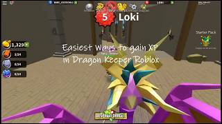 Dragon Keeper Roblox - Easiest ways to gain XP