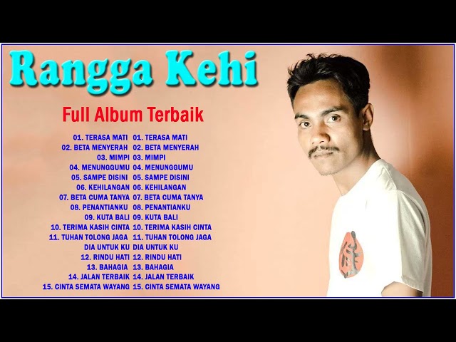 Rangga Kehi Full Album Nostalgia Terpopuler - Lagu Nostalgia 80an 90an Cover by Rangga Kehi class=