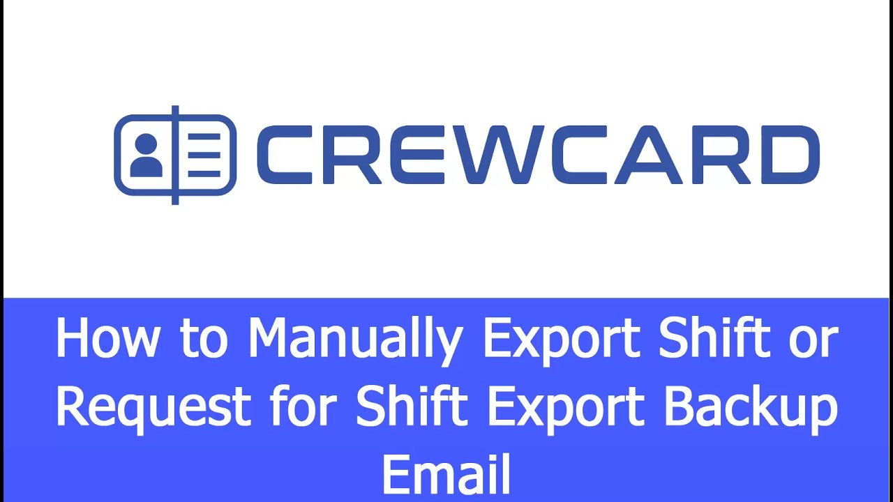 How to Manually Export Shift or Request for Shift Export Backup Email