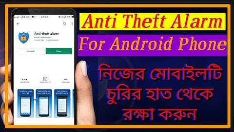 Anti Theft Alarm For Android Phone security.