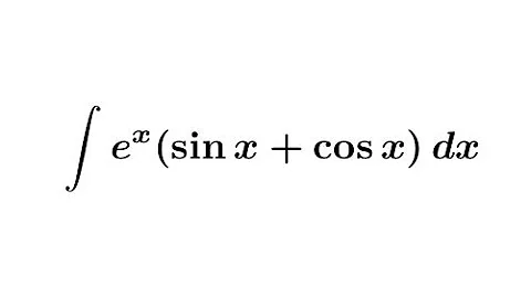 Integration of e^x(sin x + cos x) || Integration by parts