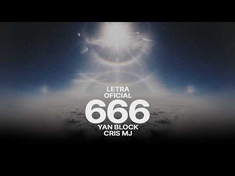 666 — Yan Block, Cris MJ, Panda Black || LETRA
