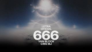 666 — Yan Block, Cris MJ, Panda Black || LETRA