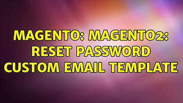 Magento: Magento2: Reset password custom email template