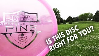 Is This Disc Right for You? Westside Discs Pine