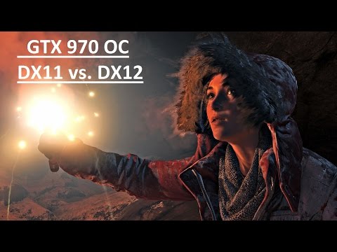 Rise of the Tomb Raider | DX11 vs. DX12 | GTX 970 OC | Very High | Benchmark