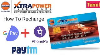 How To Recharge XTRA Power Fleet Card | Google Pay | Phone Pay | Paytm | Tamil screenshot 4