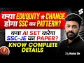 How SSC JE 2025 Paper Will Change after Eduquity? | SSC JE 2025 Preparation Strategy by Rahul Sir