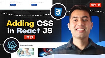 #17: Add CSS Styling in React: Class vs ClassName Explained in React JS