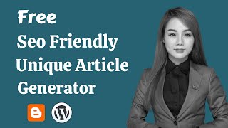 Best Free Seo Friendly Unique Article Generator Online 2022 || Unique Article Generator