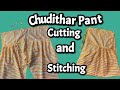 Chudithar Pant Cutting and Stitching in Tamil | சுடிதார் பேண்ட் கட்டிங் மற்றும் தைக்கும் முறை