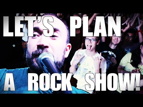 Let's Plan a Rock Show!
