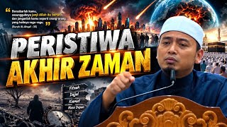 USTAZ WADI ANUAR AYUB : PERISTIWA AKHIR ZAMAN