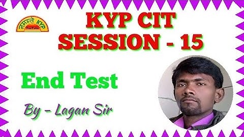KYP Session 15 ka End Test || CIT Session #08 || Correct answer || Namaste KYP