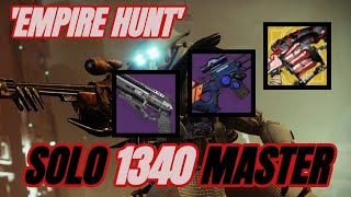 EASILY Solo 1340 Master Empire Hunt For Your Pinnacle Reward: Destiny 2 - 'The Warrior' (HUNTER) screenshot 5