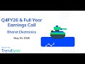 Bharat Electronics Earnings Call for Q4FY26 &amp; Full Year