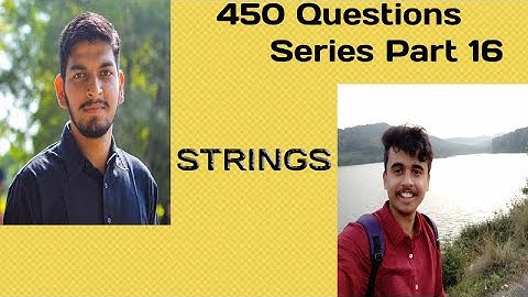 LOVE BABBAR 450 QUESTIONS SERIES | PART 16(STRINGS) | DSA